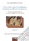 L'etica della carne in Sant'Ireneo. Una lettura dell'Adversus haereses. Vol. 3: Il Buon senso dell'atleta di Cristo consiste nel custodire la condizione umana libro di Nkounga Tagne Magloire