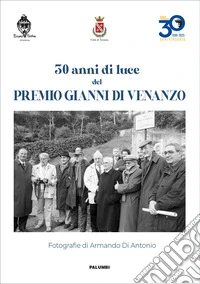 30 anni di luce del Premio Gianni Di Venanzo libro