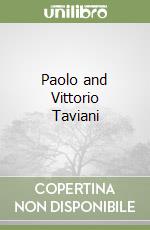 Paolo and Vittorio Taviani