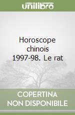 Horoscope chinois 1997-98. Le rat libro
