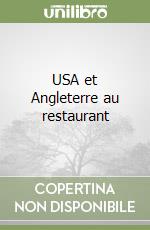 USA et Angleterre au restaurant