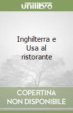 Inghilterra e Usa al ristorante libro