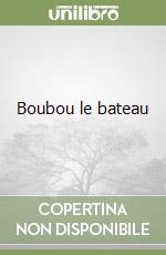 Boubou le bateau libro