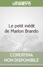 Le petit inédit de Marlon Brando