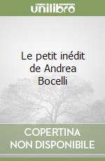 Le petit inédit de Andrea Bocelli libro