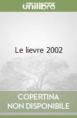 Le lievre 2002 libro