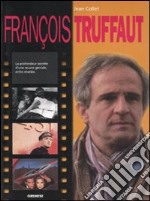 François Truffaut. Ediz. francese