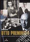 Otto Preminger. Ediz. francese libro