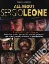 All about Sergio Leone libro