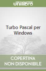 Turbo Pascal per Windows libro