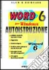 Word 6 per Windows. Autoistruzione libro