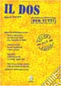 Il DOS per tutti libro