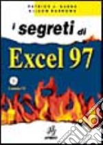 I segreti di Excel '97.Con CD-ROM libro