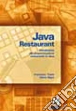 Java Restaurant. Introduzione alla programmazione concorrente in Java. Con floppy disk