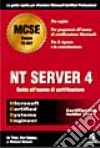 NT Server 4. Guida all'esame di certificazione libro