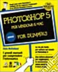 Photoshop 5 per Windows e Mac libro