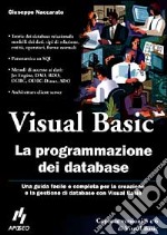 Visual Basic. La programmazione dei database libro