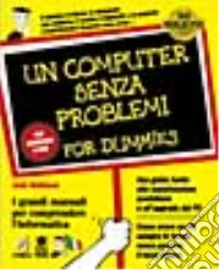Un computer senza problemi libro