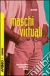 Maschi virtuali libro