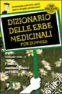 Dizionario delle erbe medicinali libro