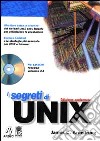 I segreti di Unix. Con CD-ROM libro