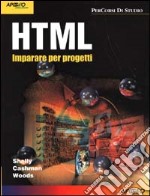 HTML. Imparare per progetti libro