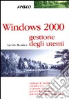 Windows 2000 gestione degli utenti libro