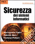 Sicurezza dei sistemi informatici libro