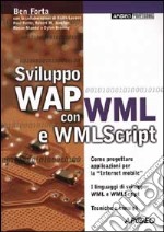 Sviluppo WAP con WML e WMLScript