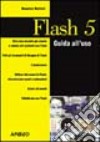 Flash 5. Guida all'uso. Con CD-ROM libro