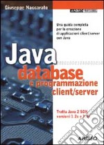 Java database e programmazione client/server libro