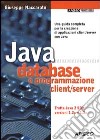 Java database e programmazione client/server libro