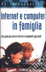 Internet e computer in famiglia libro