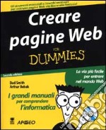 Creare pagine Web. Con CD-ROM