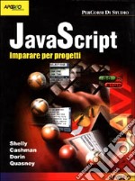 Javascript. Imparare per progetti libro