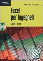 Excel per ingegneri. Con CD-ROM libro