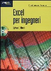 Excel per ingegneri. Con CD-ROM libro