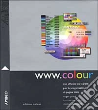 WWW.colour. Uso efficace del colore per la progettazione di pagine web libro