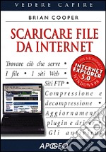 Scaricare file da Internet