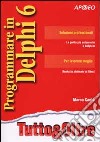 Programmare in Delphi 6 libro