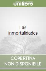 Las inmortalidades libro