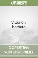 Vittorio il barbuto libro