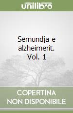 Sëmundja e alzheimerit. Vol. 1 libro