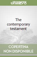 The contemporary testament libro