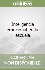 Inteligencia emocional en la escuela libro