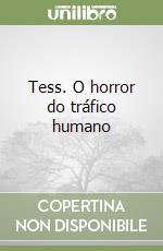 Tess. O horror do tráfico humano