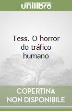 Tess. O horror do tráfico humano libro