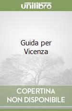 Guida per Vicenza