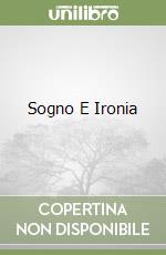 Sogno E Ironia libro