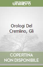 Orologi Del Cremlino, Gli libro